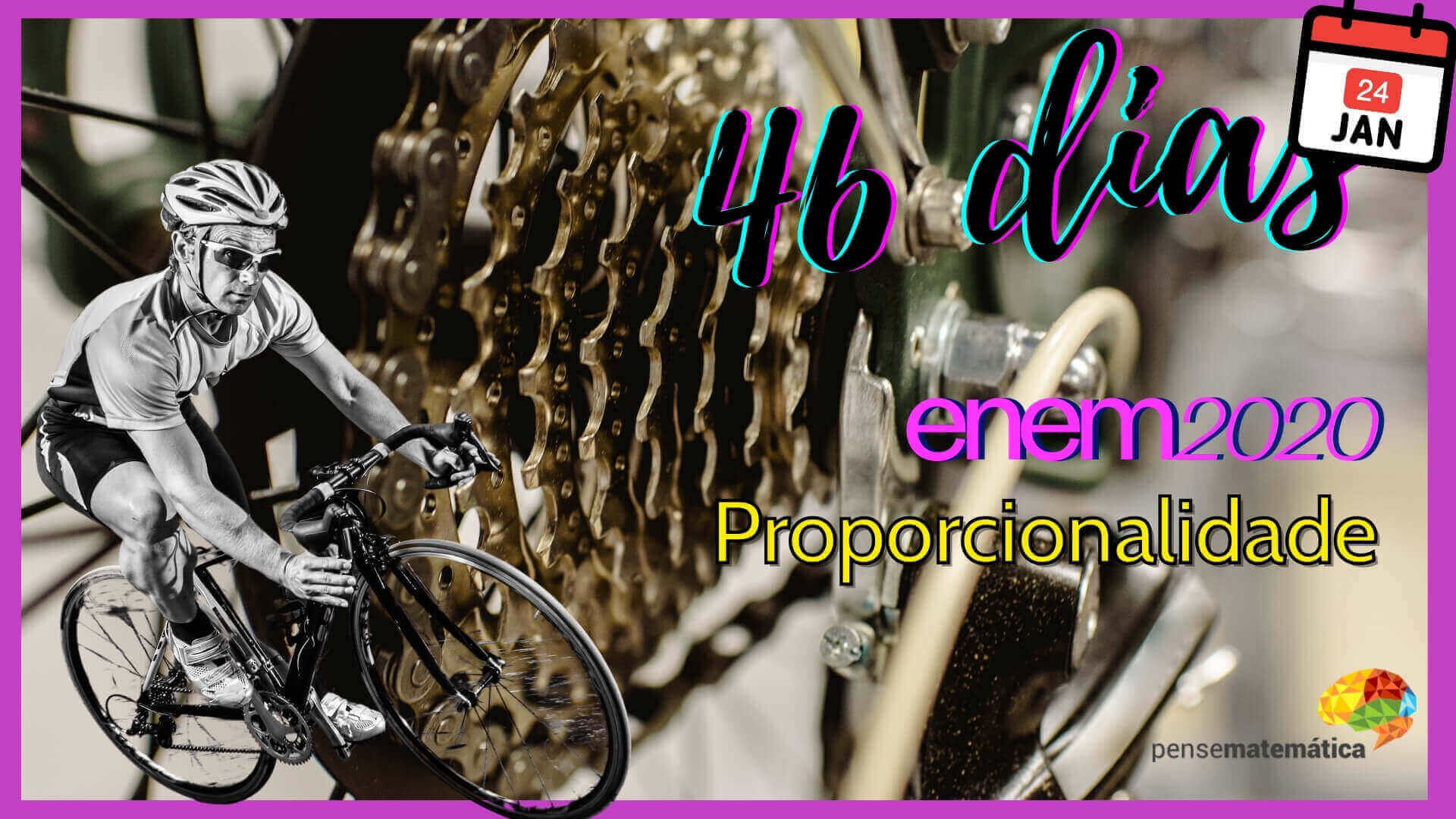 🚲46 dias para Enem 2020 – Proporcionalidade🚲