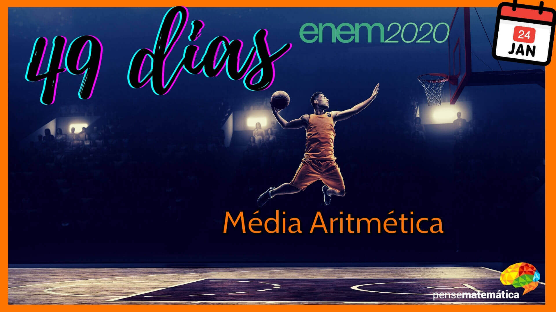 🏀49 dias para Enem 2020   Média Aritmética🏀