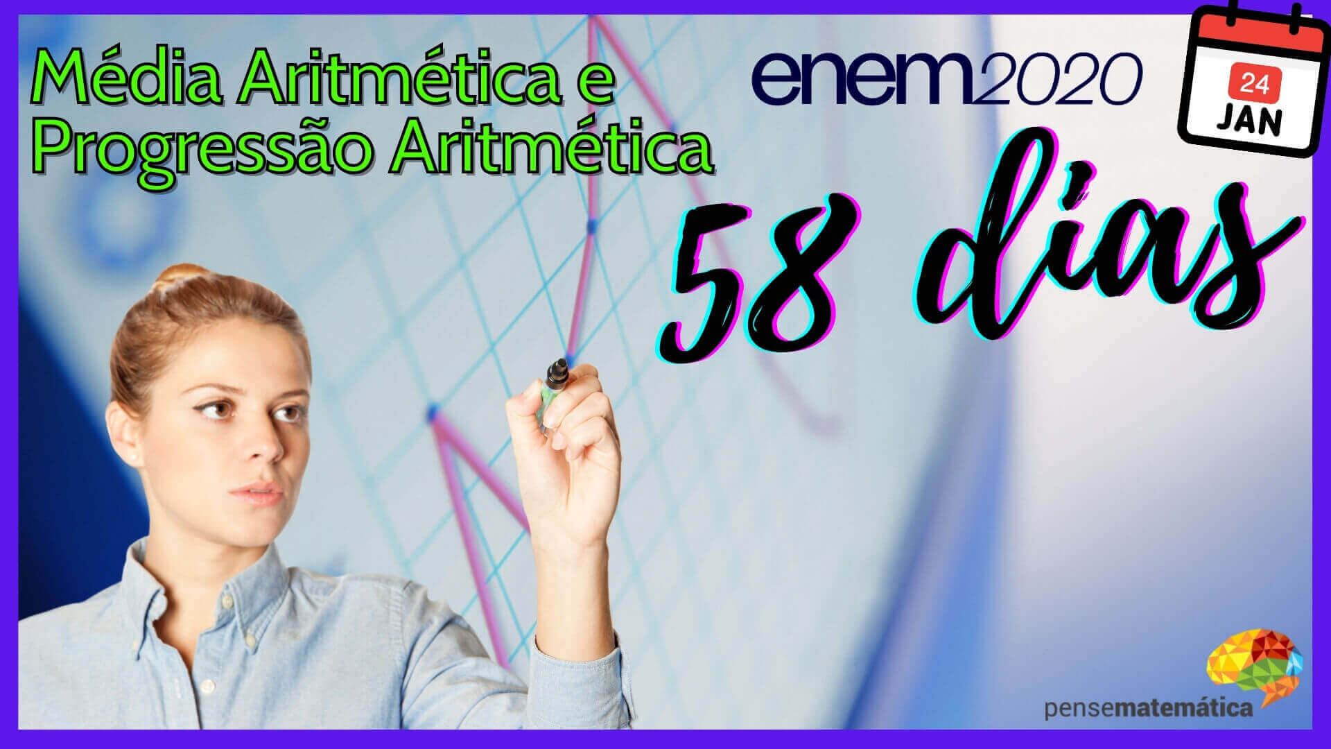 📈58 dias para Enem 2020 – Média Aritmética e Progressão Aritmética📉