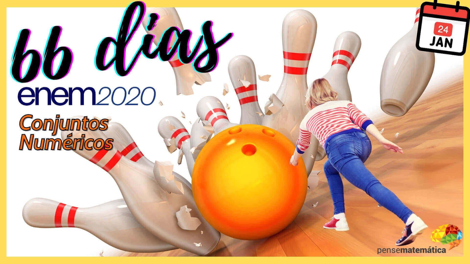 🎳66 dias para Enem 2020 – Conjuntos Numéricos🎳