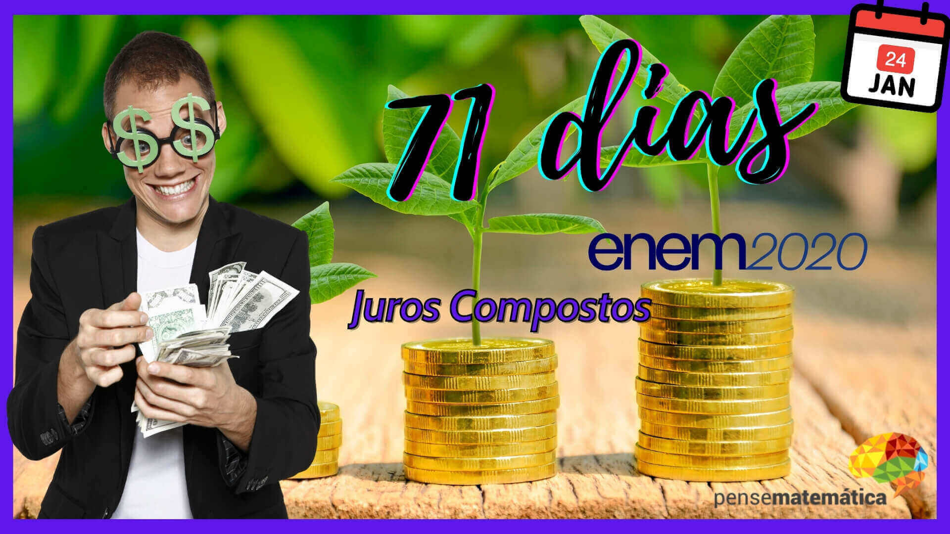 🤑71 dias para Enem 2020 – Juros Compostos💲