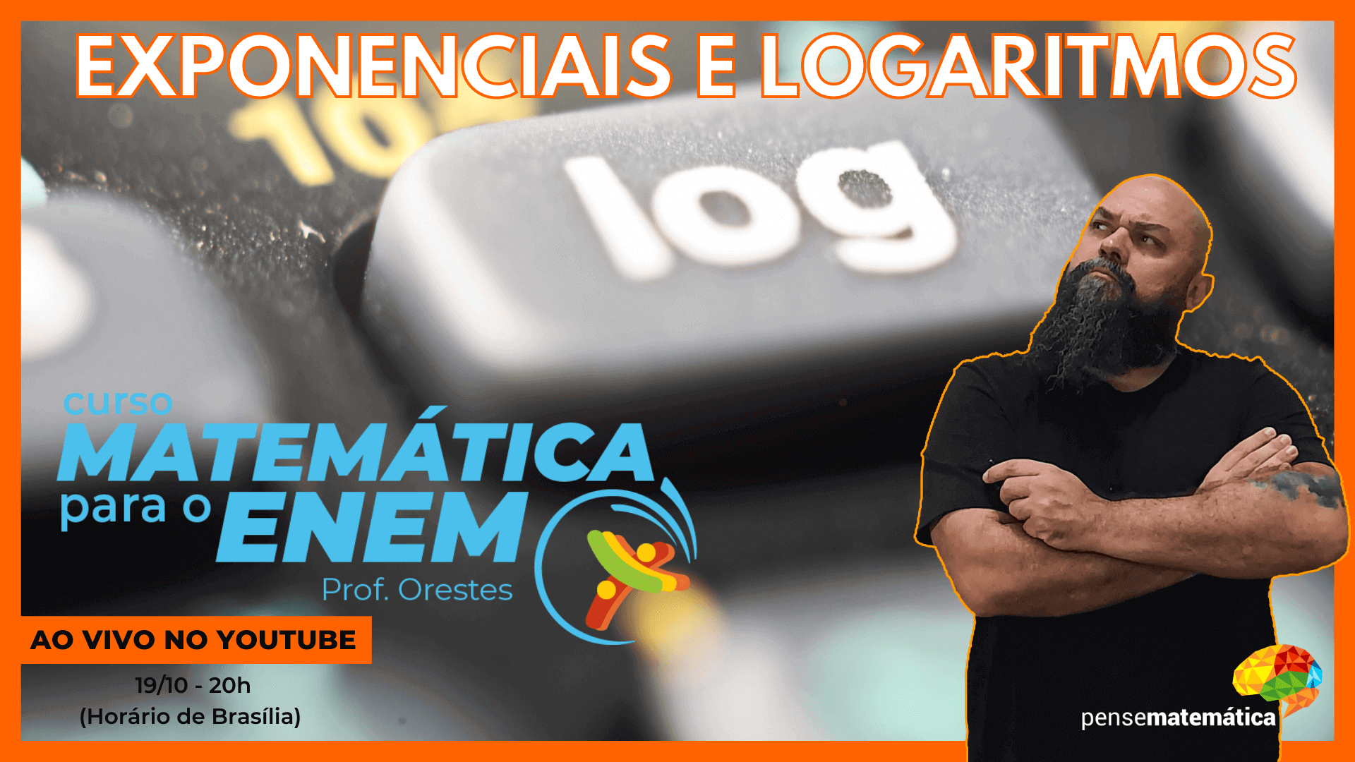 Curso Enem Matemática – Exponenciais e Logaritmos – Aula 15/28