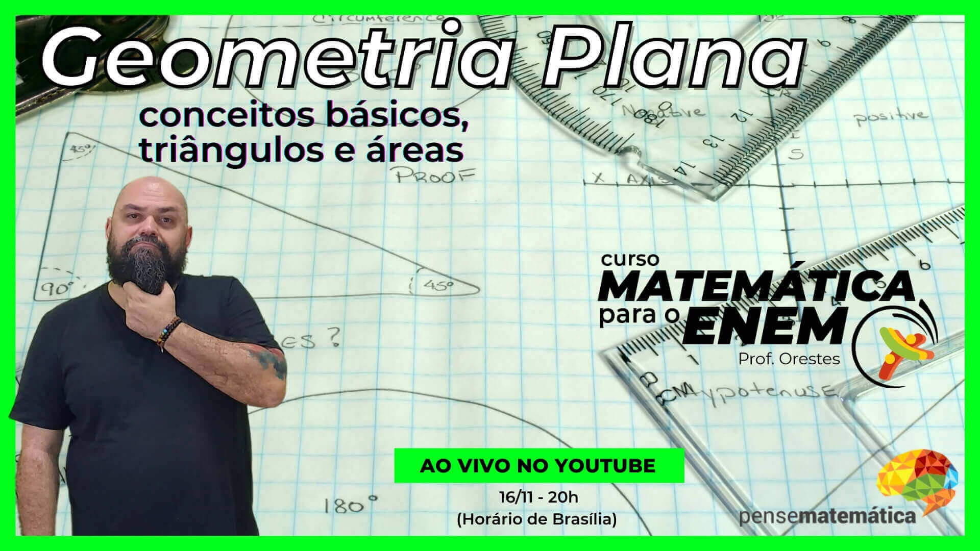 Curso Enem Matemática – Geometria Plana: Conceitos básicos, triângulos e áreas – Aula 19/28