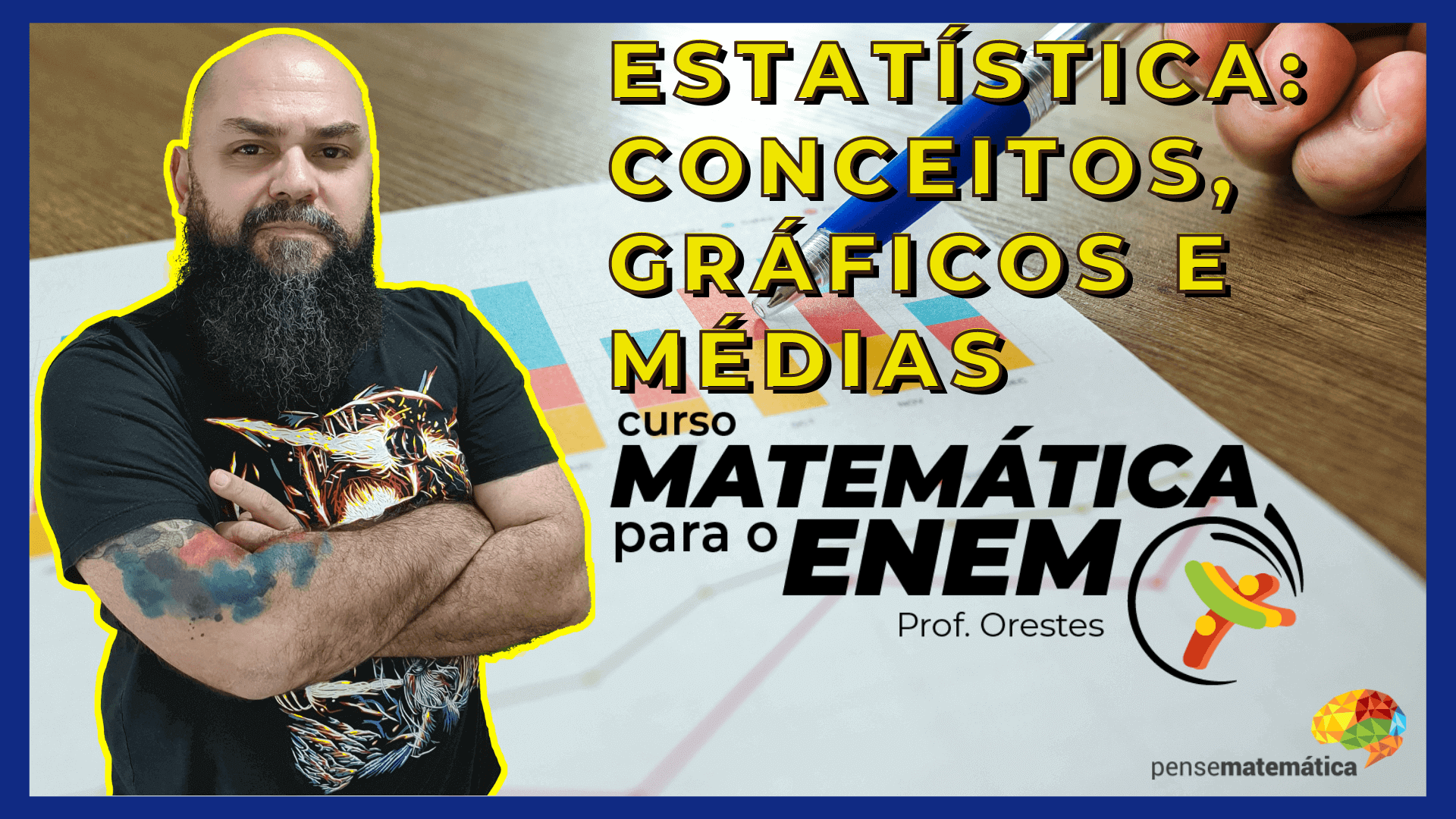 Curso Enem Matemática -Estatística: Conceitos, gráficos e médias – Aula 12/28